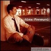 Alex Maneval Lyrics