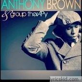 Anthony Brown & Group Therapy Lyrics