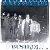 Blues Busters Lyrics