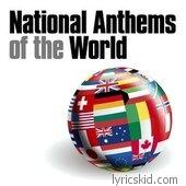 National Anthems Lyrics