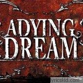 A Dying Dream Lyrics