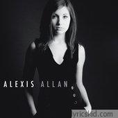 Alexis Allan Lyrics