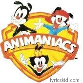 Animaniacs Lyrics