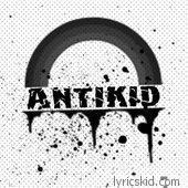 Antikid Lyrics