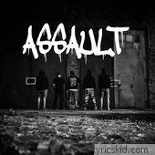 Assault Lyrics