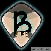 B-rich Lyrics