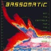 Bass-o-matic Lyrics