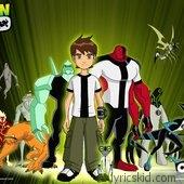 Ben 10 Lyrics