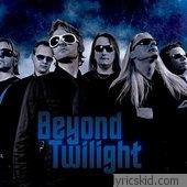 Beyond Twilight Lyrics
