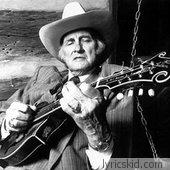 Bill Monroe Lyrics