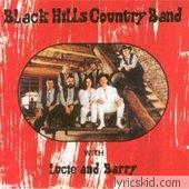 Black Hills Country Band Lyrics
