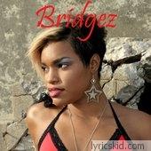 Bridgez Lyrics