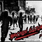 Broken Culture Lyrics