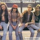 Circus Of Power Lyrics