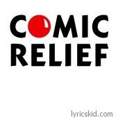 Comic Relief Lyrics