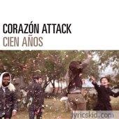 Corazon Attack Lyrics