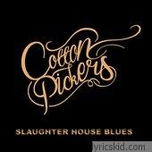 Cotton Pickers Lyrics