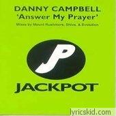 Danny Campbell Lyrics
