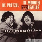 De Mounties Lyrics