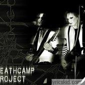 Deathcamp Project Lyrics