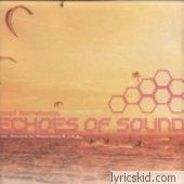 Echoes Of Sound Lyrics