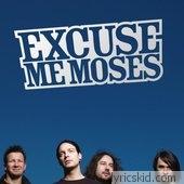 Excuse Me Moses Lyrics