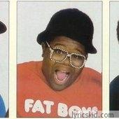 Fat Boys Lyrics