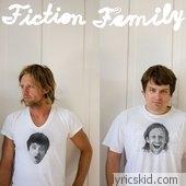 Fiction Family Lyrics