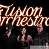Fusion Orchestra 2 Lyrics
