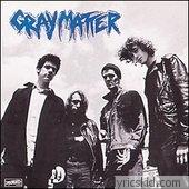 Gray Matter Lyrics