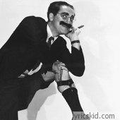 Groucho Marx Lyrics