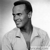 Harry Belafonte Lyrics