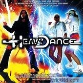 Heavydance Lyrics