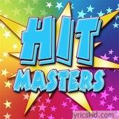 Hit Masters Lyrics