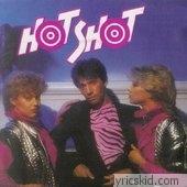 Hot Shot Lyrics