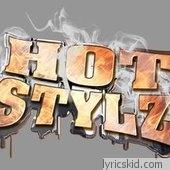 Hotstylz Lyrics