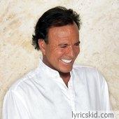 Julio Iglesias Lyrics