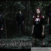 Killing Moon Lyrics