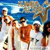 Kumbia All Starz Lyrics