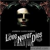 Love Never Dies Lyrics