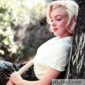 Marilyn Monroe Lyrics