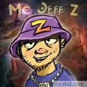 Mc Jeff Z Lyrics