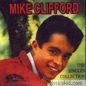 Mike Clifford Lyrics