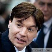 Mike Myers Lyrics