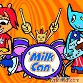 Milkcan Lyrics