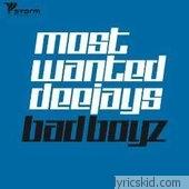 Most Wanted Deejays Lyrics