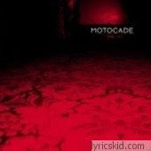 Motocade Lyrics
