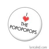 Popopopops Lyrics