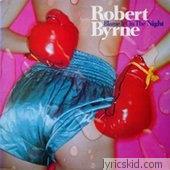 Robert Byrne Lyrics