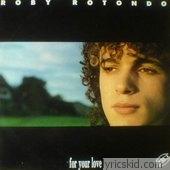 Roby Rotondo Lyrics